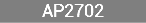 AP2702