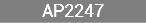 AP2247