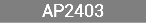 AP2403