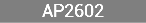 AP2602