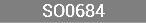 SO0684