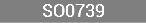 SO0739