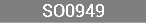 SO0949