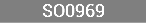 SO0969
